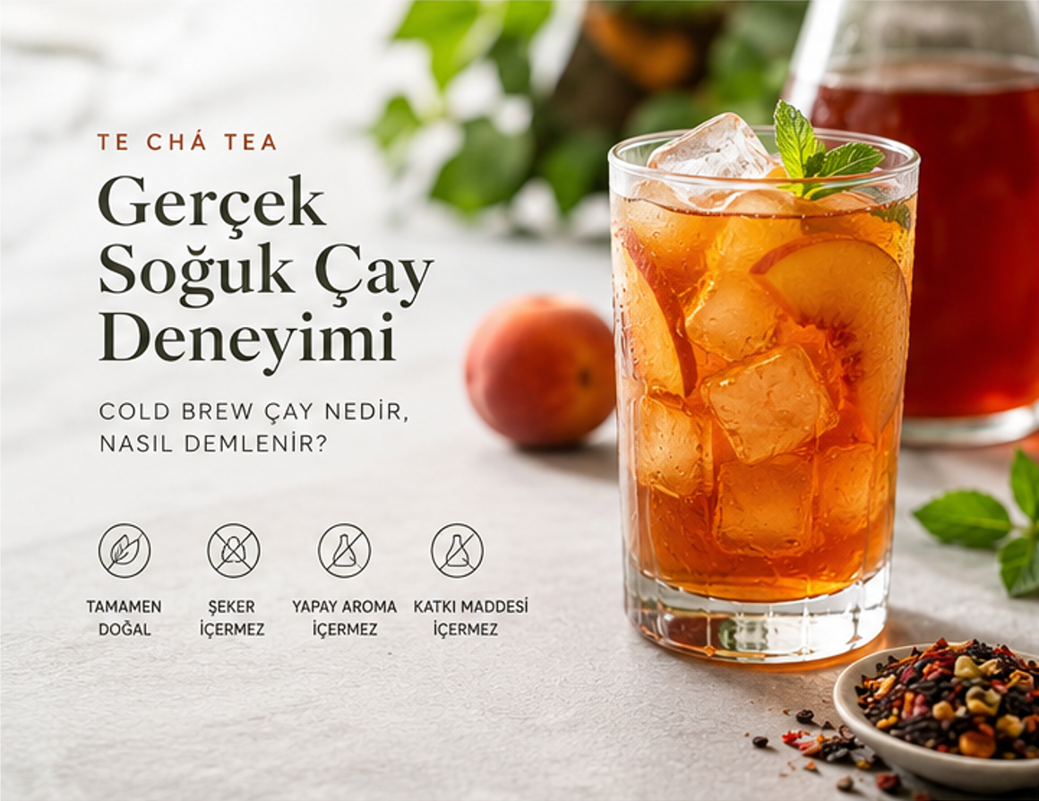 Soğuk Çay Nedir? Cold Brew Çay Demleme Rehberi & Yaz Tarifleri